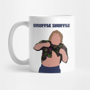 Goonies Truffle Shuffle Mug